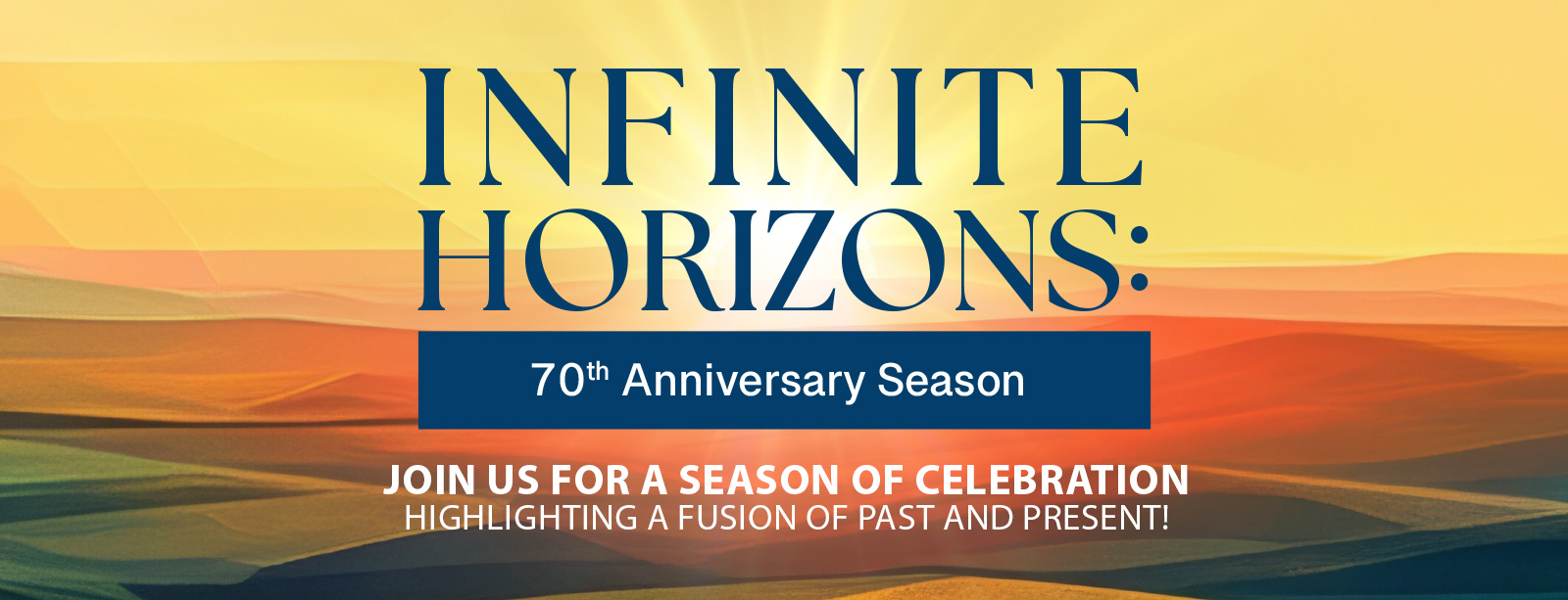 SS-2025-26-Season-Feature-01 Infinite Horizons